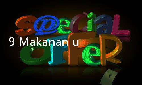 9 Makanan untuk Menjaga Kesehatan Paru