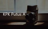 KPK Putus Akses Firli Bahuri Usai Terima Keppres